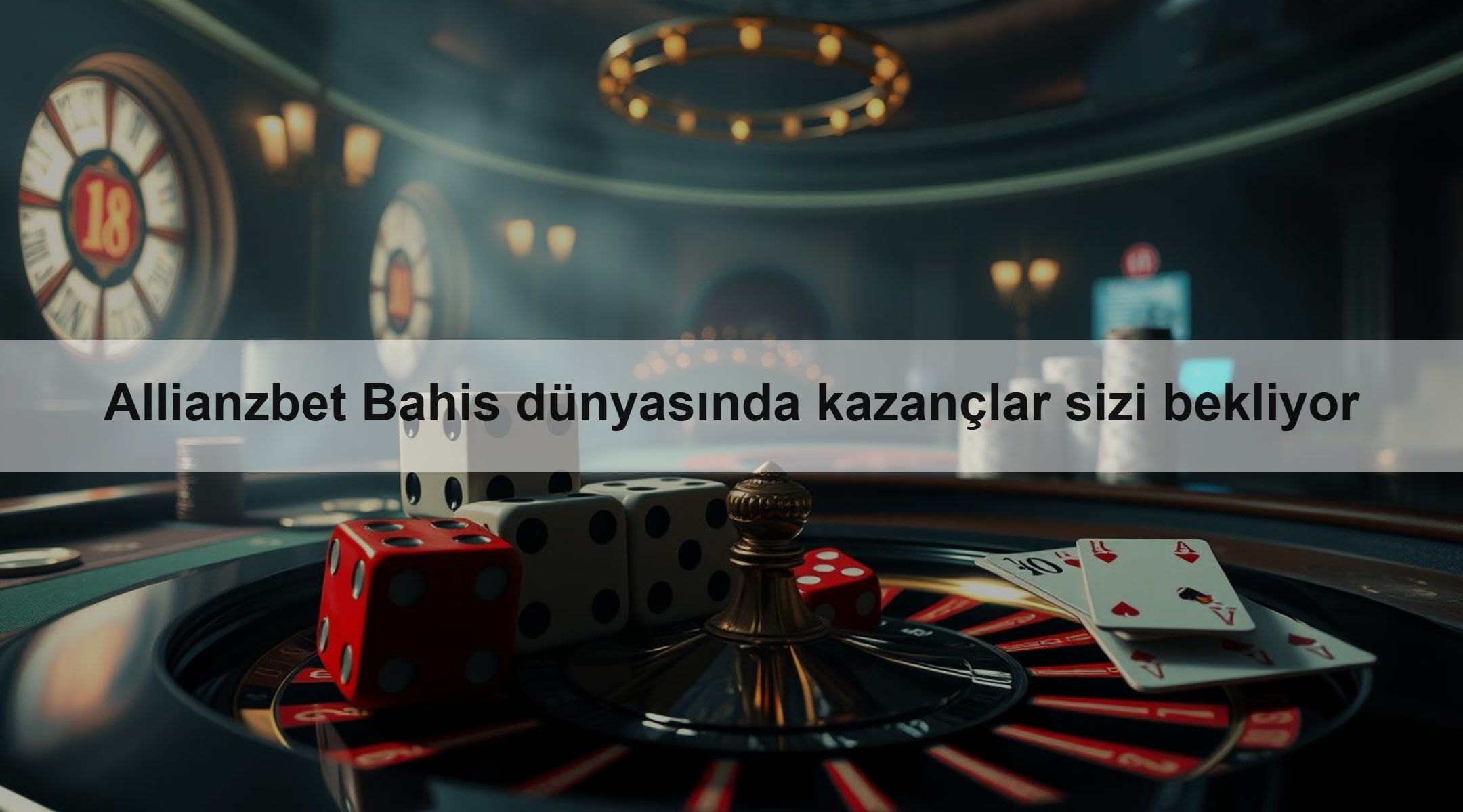 Allianzbet Bahis dünyasında kazançlar sizi bekliyor
