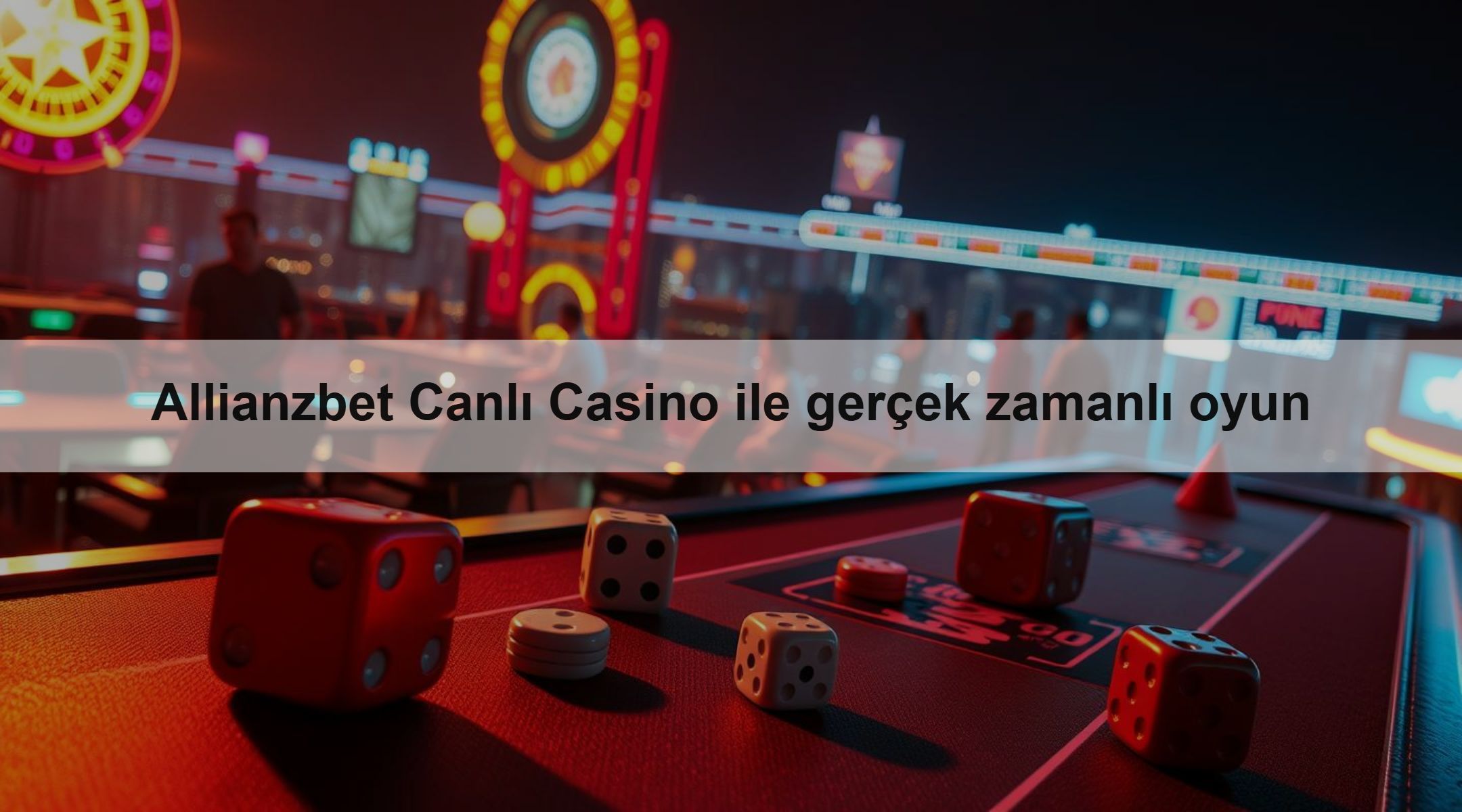 Allianzbet Canlı Casino ile gerçek zamanlı oyun