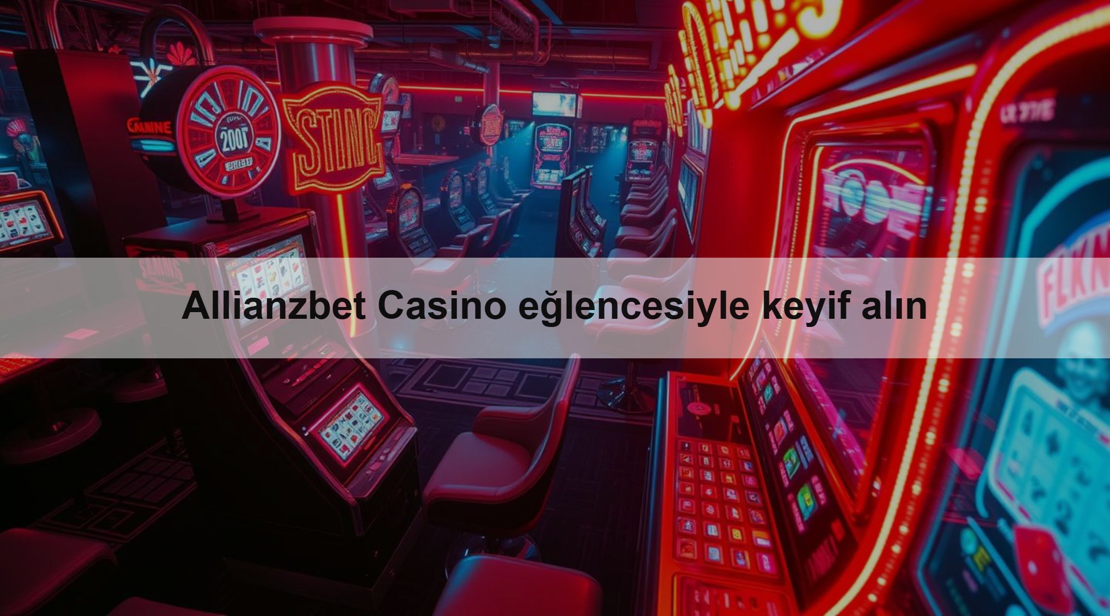 Allianzbet Casino eğlencesiyle keyif alın