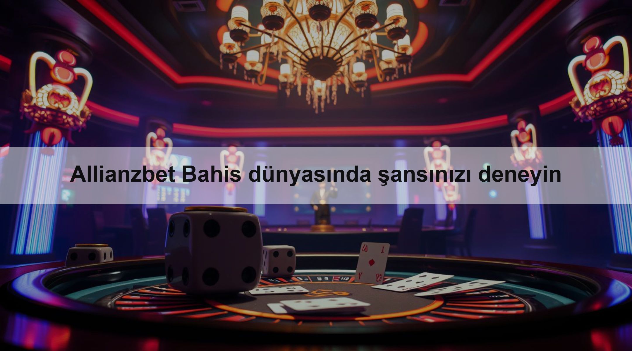 Allianzbet Bahis dünyasında şansınızı deneyin