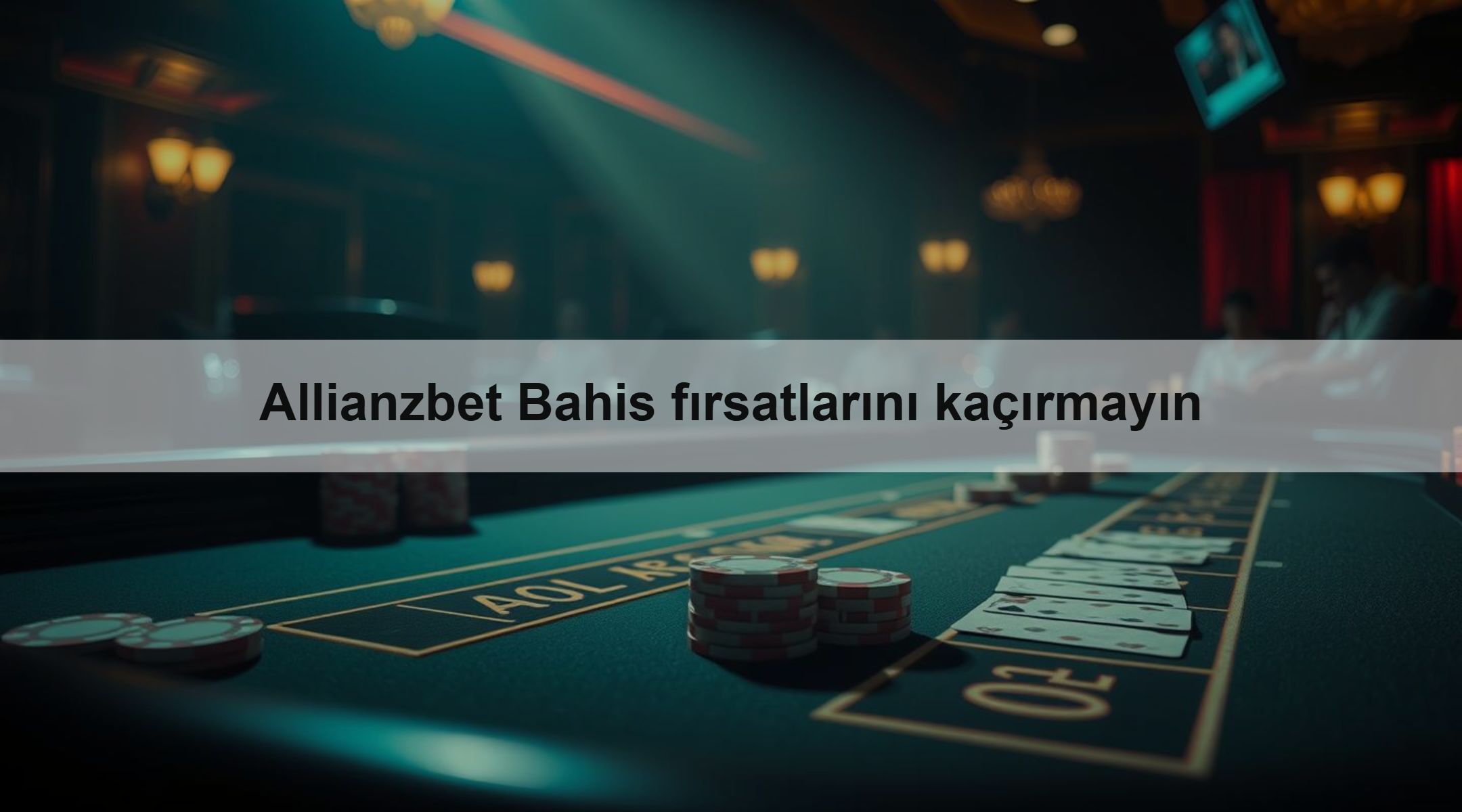 Allianzbet Bahis fırsatlarını kaçırmayın