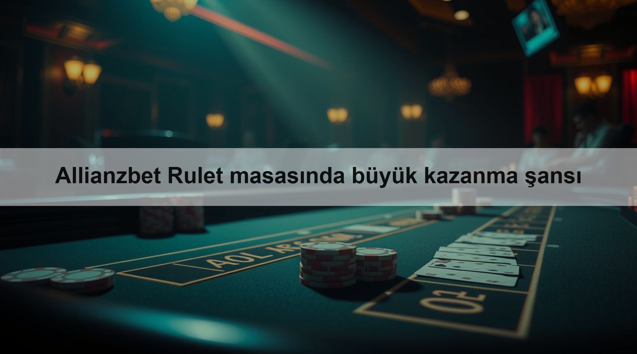 Allianzbet Rulet masasında büyük kazanma şansı